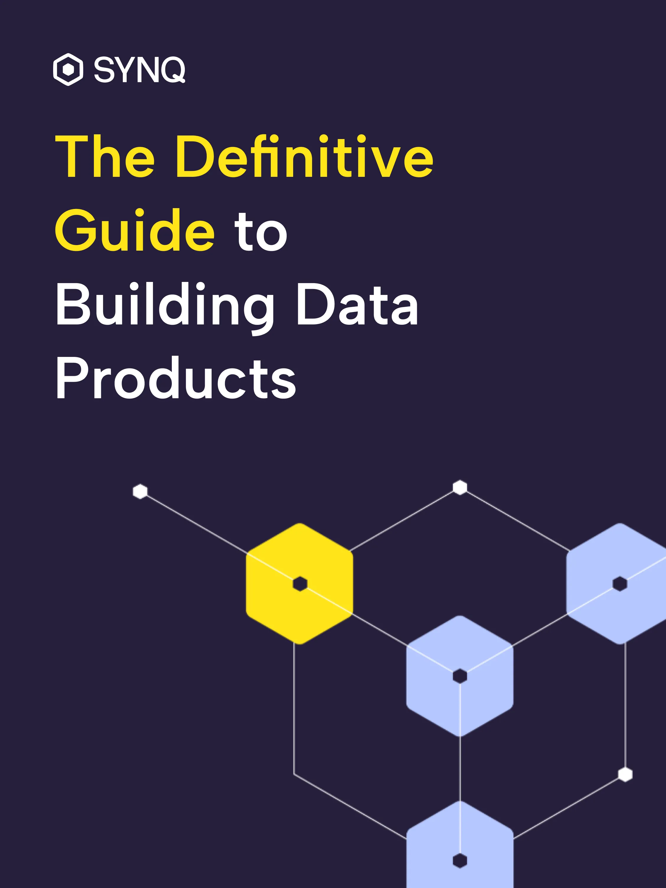 The Definitive Guide to Building Data Products book