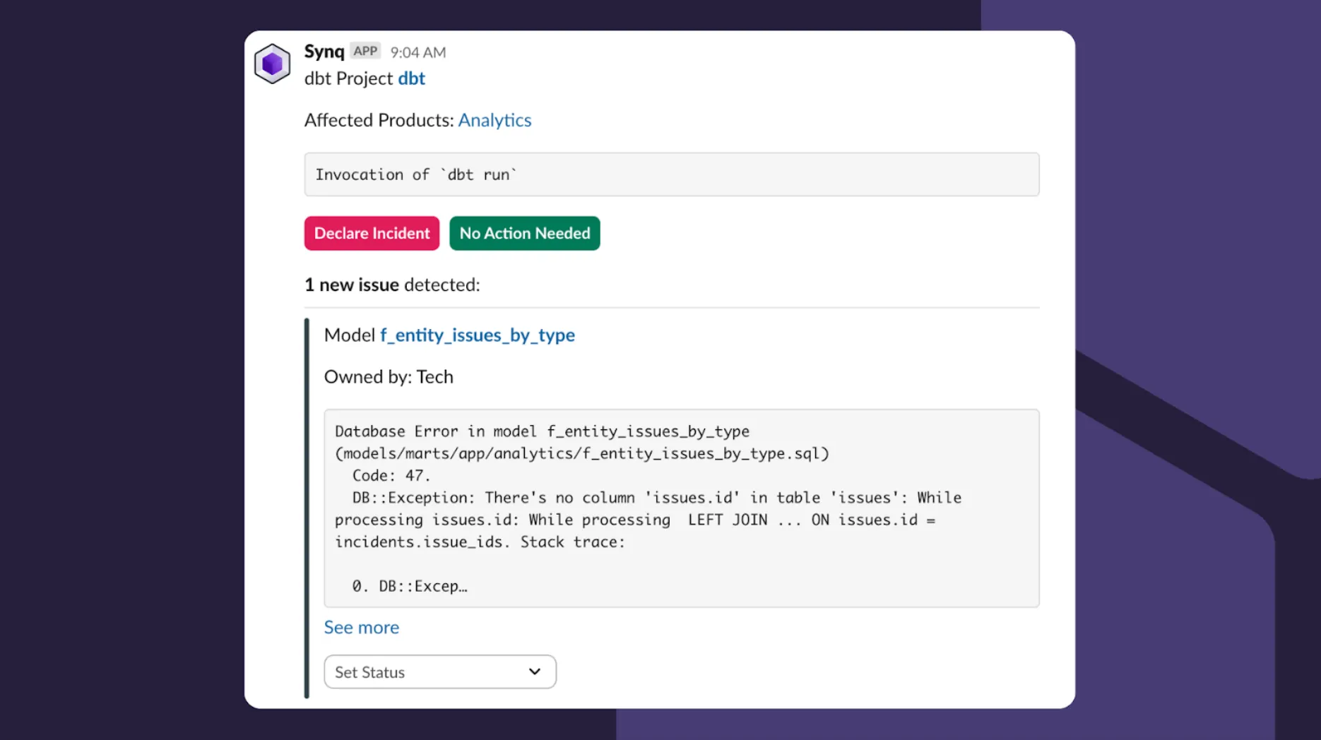 A Slack alert showing affected Data Products, owner, issue descriptions, and the option to declare an incident or set the status.